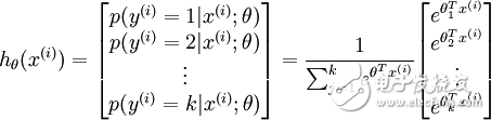 egin{align}h_	heta(x^{(i)}) =egin{bmatrix}p(y^{(i)} = 1 | x^{(i)}; 	heta) \p(y^{(i)} = 2 | x^{(i)}; 	heta) \vdots \p(y^{(i)} = k | x^{(i)}; 	heta)end{bmatrix}=frac{1}{ sum_{j=1}^{k}{e^{ 	heta_j^T x^{(i)} }} }egin{bmatrix}e^{ 	heta_1^T x^{(i)} } \e^{ 	heta_2^T x^{(i)} } \vdots \e^{ 	heta_k^T x^{(i)} } \end{bmatrix}end{align}